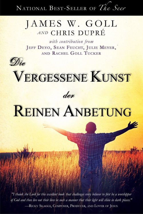 Produktbild: Die vergessene Kunst der reinen Anbetung