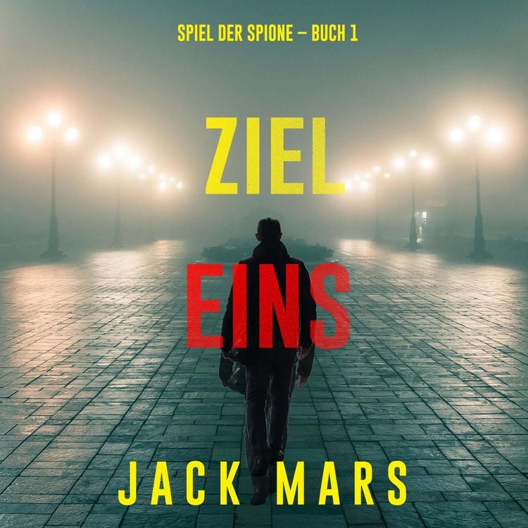 Produktbild: Ziel Eins (Spiel der Spione &ndash; Band 1)