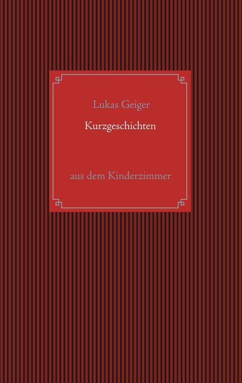 Produktbild: Kurzgeschichten aus dem Kinderzimmer