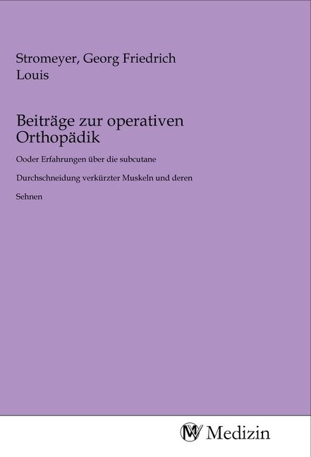 Produktbild: Beitr&auml;ge zur operativen Orthop&auml;dik