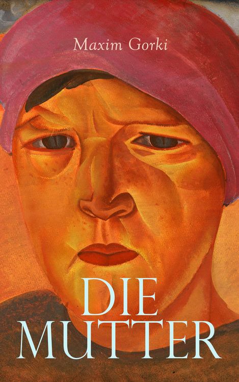 Produktbild: Die Mutter (Kommentiert)
