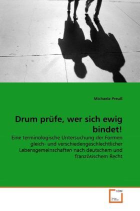 Produktbild: Preu&szlig;, M: Drum pr&uuml;fe, wer sich ewig bindet!