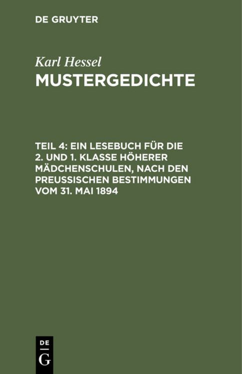 Produktbild: Ein Lesebuch f&uuml;r die 2. und 1. Klasse h&ouml;herer M&auml;dchenschulen, nach den preu&szlig;ischen Bestimmungen vom 31. Mai 1894