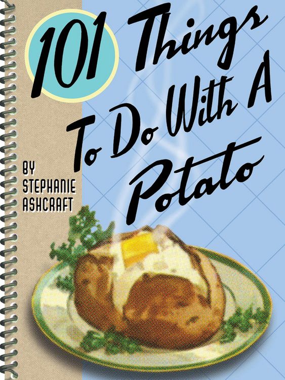 Produktbild: 101 Things To Do With A Potato