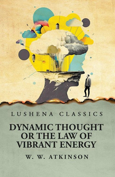 Produktbild: Dynamic Thought or the Law of Vibrant Energy