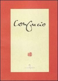 Produktbild: Confucius. Kong Fu Zi. Kon Fu Tseu