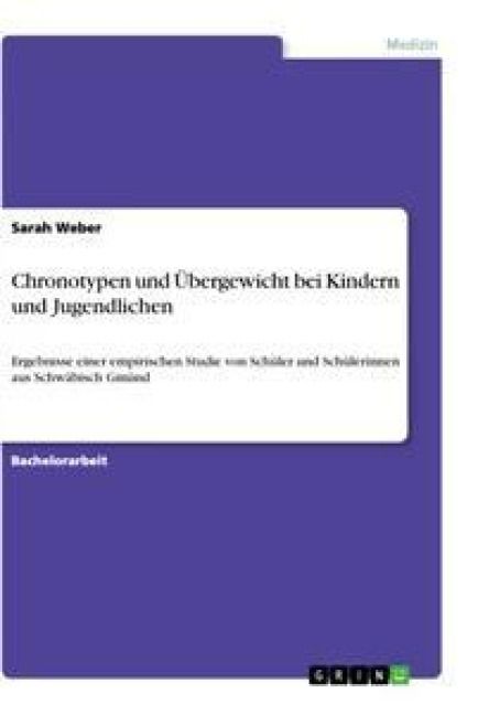 Produktbild: Chronotypen und &Uuml;bergewicht bei Kindern und Jugendlichen