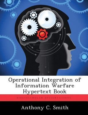 Produktbild: Operational Integration of Information Warfare Hypertext Book