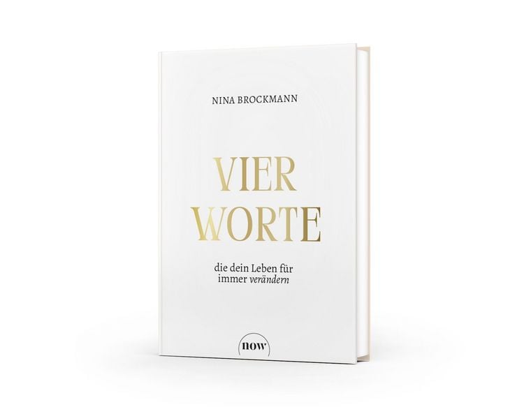 Produktbild: Vier Worte, die dein Leben f&uuml;r immer ver&auml;ndern