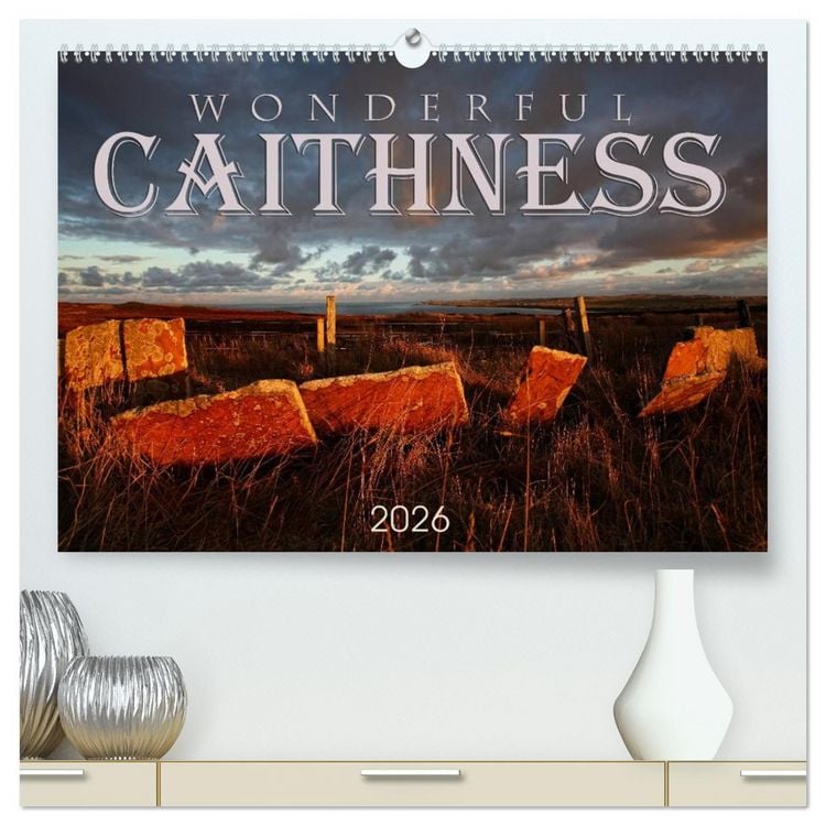 Produktbild: Wonderful Caithness (High Quality Premium Wall Calendar 2026 DIN A2 landscape),CALVENDO 12 Month Wall Calendar