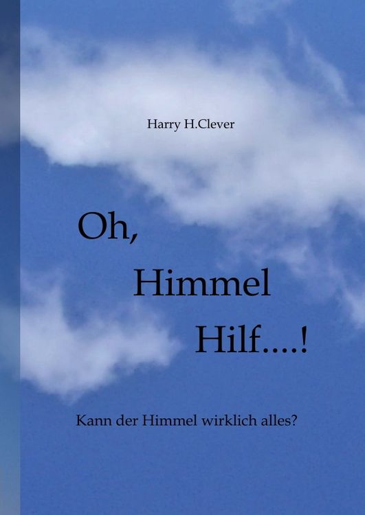 Produktbild: Oh, Himmel hilf....!