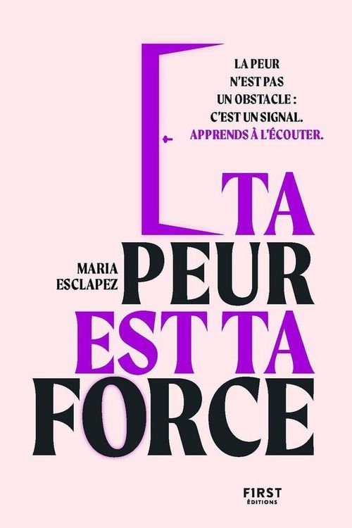 Produktbild: Ta peur est ta force : la peur n'est pas un obstacle