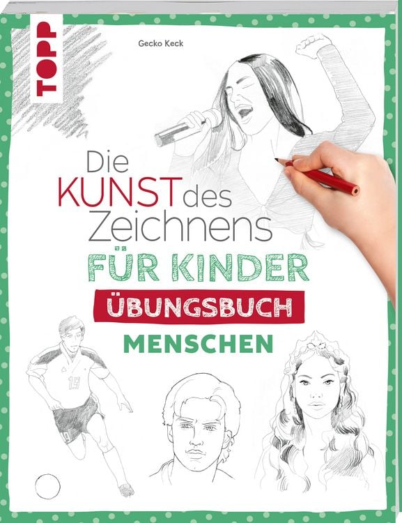 Produktbild: Die Kunst des Zeichnens f&uuml;r Kinder &Uuml;bungsbuch - Menschen