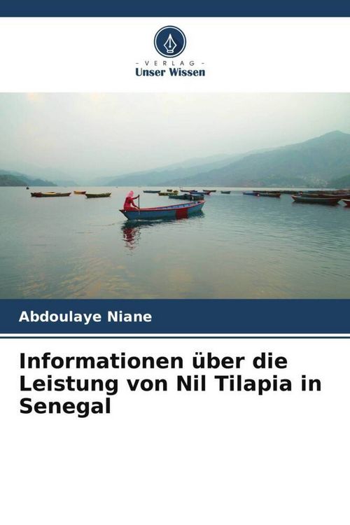 Produktbild: Informationen &uuml;ber die Leistung von Nil Tilapia in Senegal