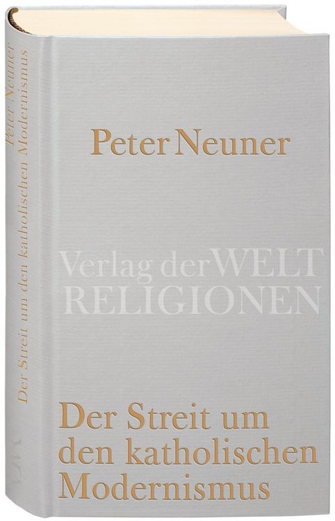 Produktbild: Der Streit um den katholischen Modernismus