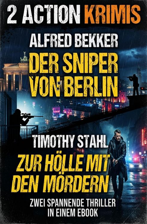 Produktbild: 2 Action Krimis: Der Sniper von Berlin / Zur H&ouml;lle mit den M&ouml;rdern
