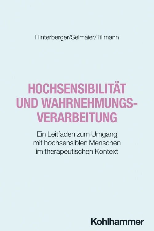 Produktbild: Hochsensibilit&auml;t und Wahrnehmungsverarbeitung
