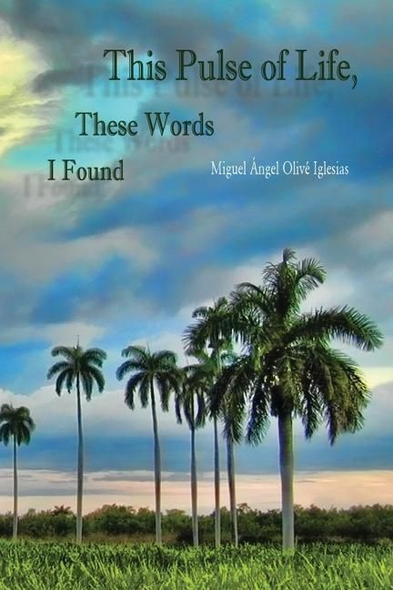 Produktbild: This Pulse of Life, These Words I Found