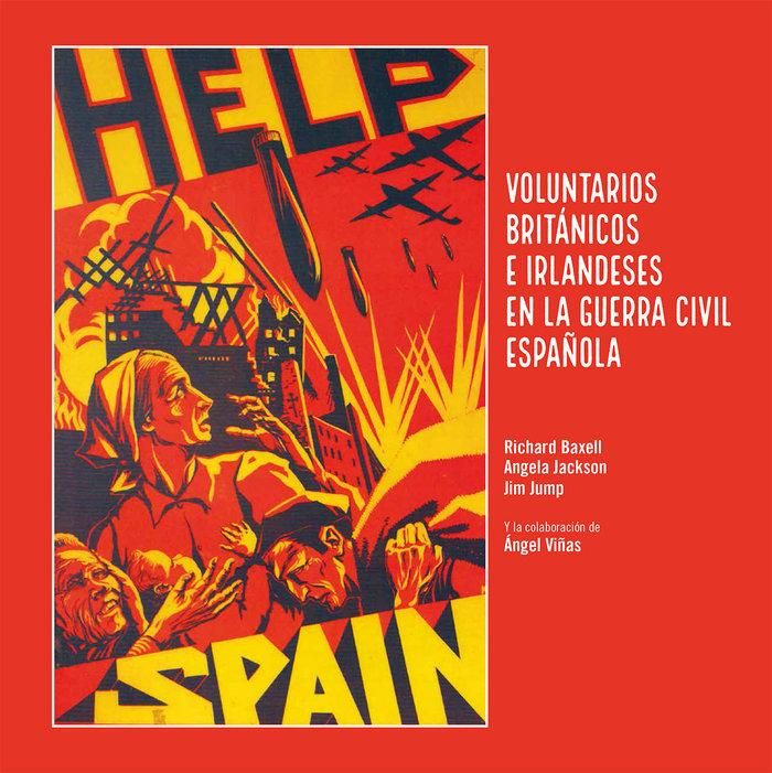 Produktbild: Help Spain : voluntarios brit&aacute;nicos e irlandeses en la Guerra Civil espa&ntilde;ola