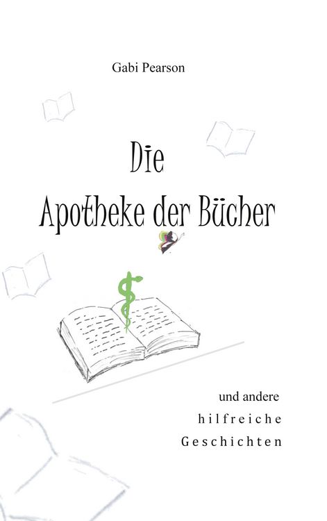 Produktbild: Die Apotheke der B&uuml;cher