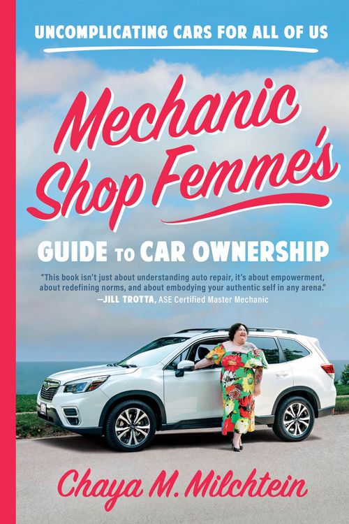 Produktbild: Mechanic Shop Femme's Guide to Car Ownership