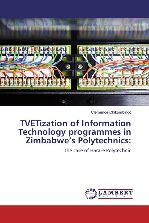 Produktbild: TVETization of Information Technology programmes in Zimbabwe's Polytechnics: