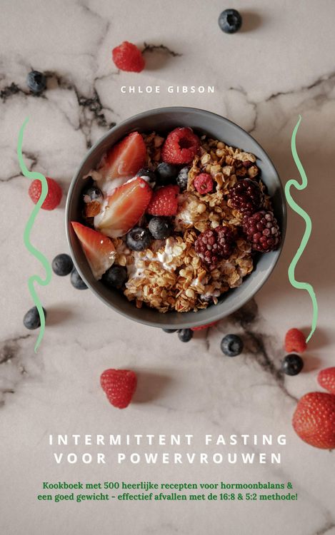 Produktbild: Intermittent Fasting Powervrouwen: Kookboek met 500 recepten