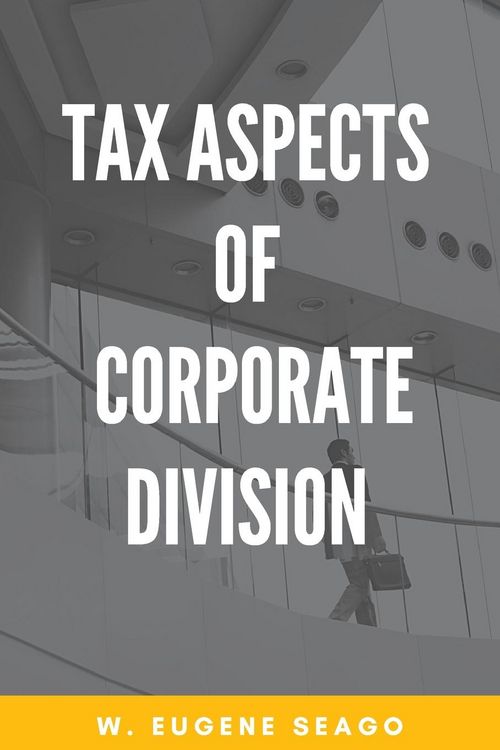 Produktbild: Tax Aspects of Corporate Division