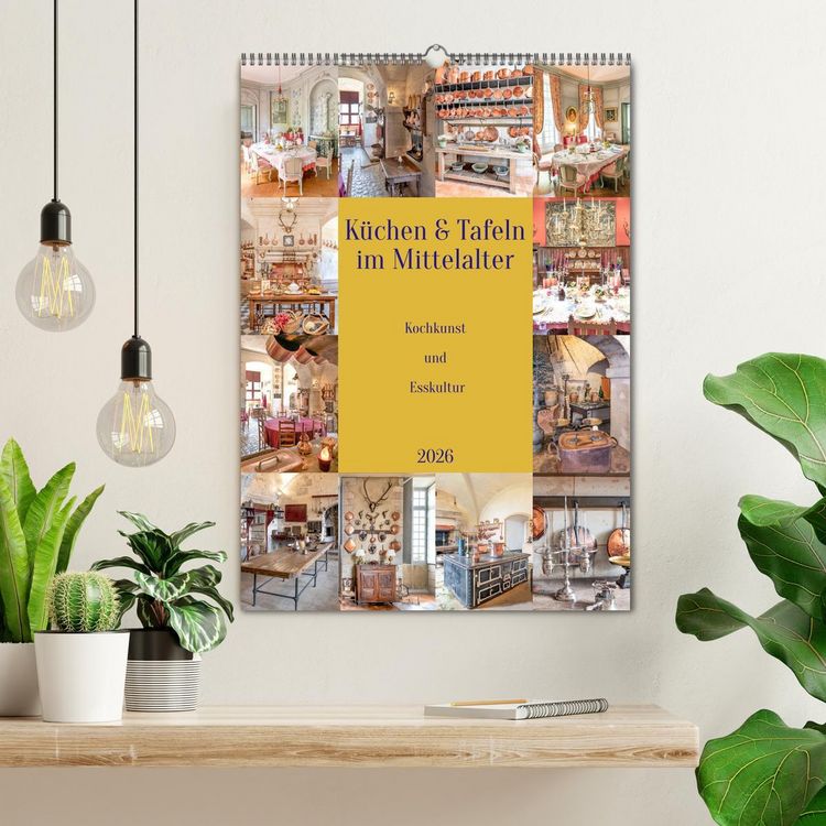 Produktbild: K&uuml;chen und Tafeln im Mittelalter (Wandkalender 2026 DIN A2 hoch), CALVENDO Monatskalender