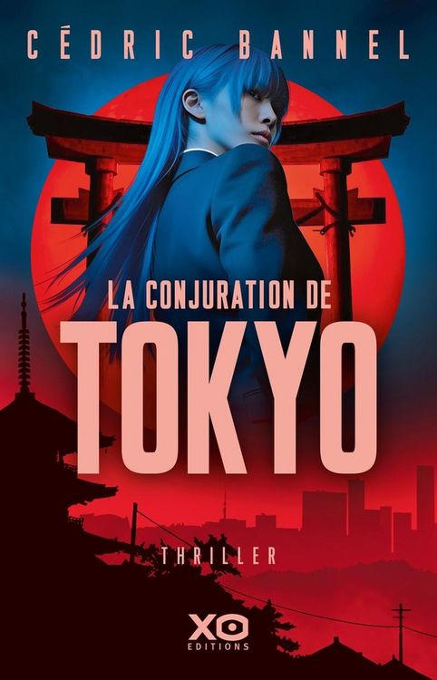 Produktbild: La conjuration de Tokyo : thriller