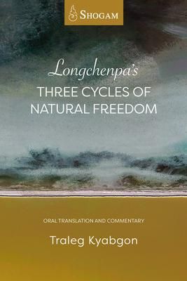 Produktbild: Longchenpa's Three Cycles of Natural Freedom