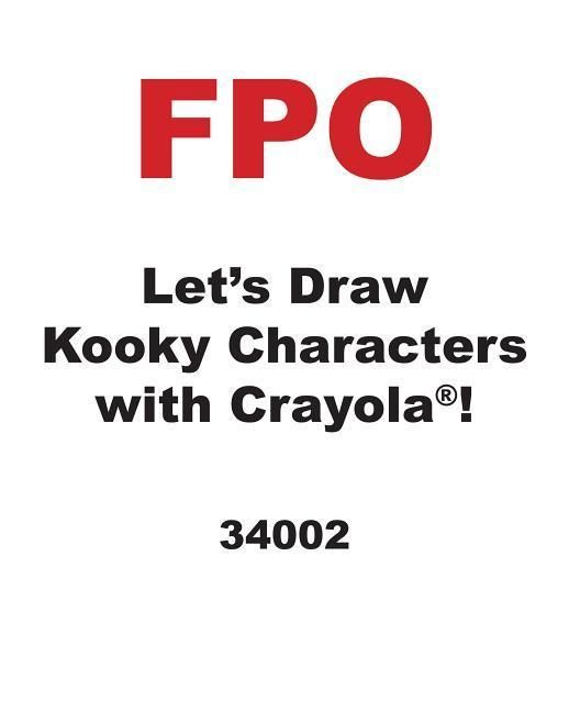 Produktbild: Let's Draw Kooky Characters with Crayola (R) !