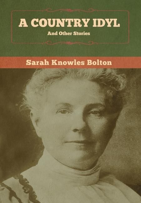 Produktbild: A Country Idyl and Other Stories