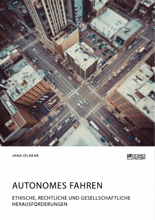 Produktbild: Autonomes Fahren. Ethische, rechtliche und gesellschaftliche Herausforderungen