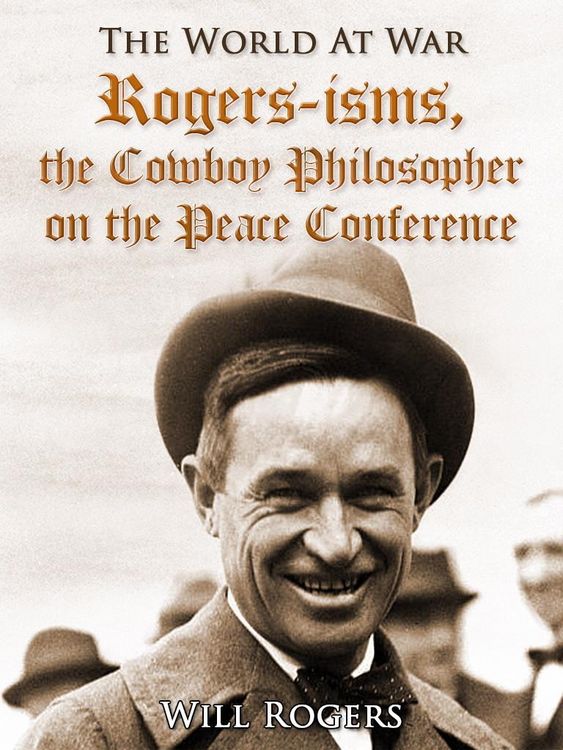 Produktbild: Rogers-isms, the Cowboy Philosopher on the Peace Conference