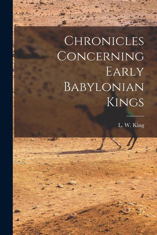 Produktbild: Chronicles Concerning Early Babylonian Kings