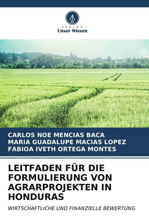 Produktbild: Leitfaden f&uuml;r die Formulierung von Agrarprojekten in Honduras