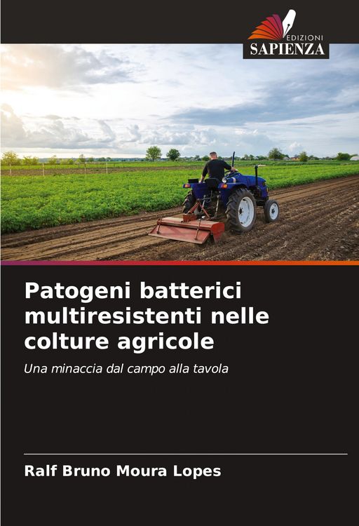 Produktbild: Patogeni batterici multiresistenti nelle colture agricole
