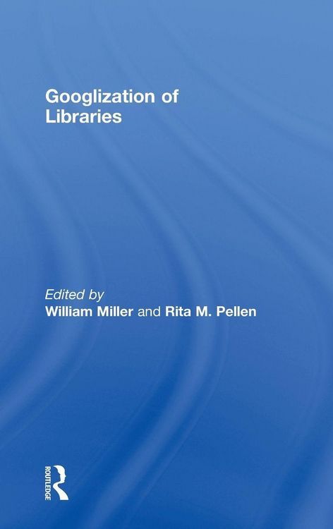 Produktbild: Googlization of Libraries