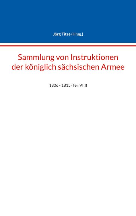 Produktbild: Sammlung von Instruktionen der k&ouml;niglich s&auml;chsischen Armee