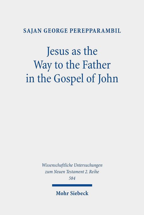 Produktbild: Jesus as the Way to the Father in the Gospel of John