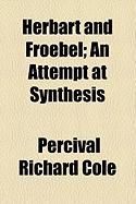 Produktbild: Herbart and Froebel; An Attempt at Synthesis