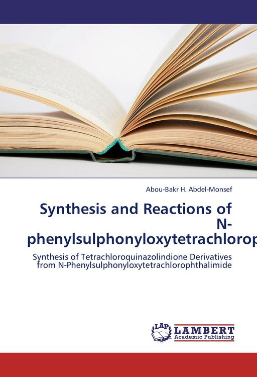 Produktbild: Synthesis and Reactions of N-phenylsulphonyloxytetrachlorophthalimide