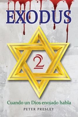 Produktbild: Exodus 2: Cuando un Dios enojado habla