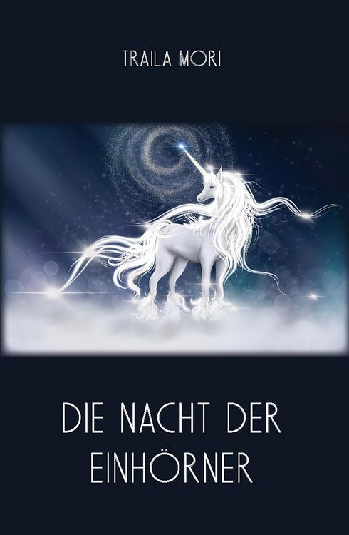 Produktbild: Die Nacht der Einh&ouml;rner