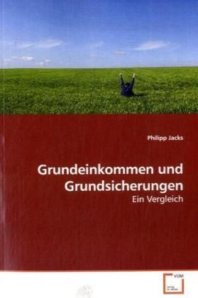 Produktbild: Jacks, P: Grundeinkommen und Grundsicherungen