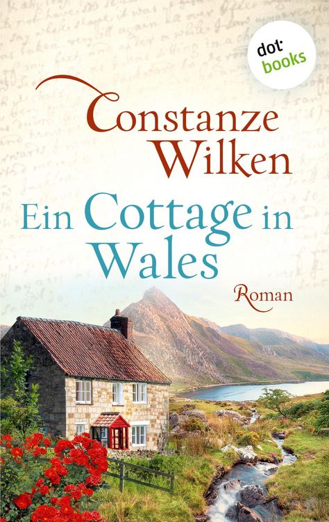 Produktbild: Ein Cottage in Wales - oder: Die Frau aus Martinique