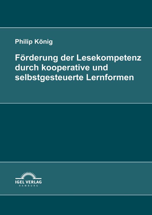 Produktbild: F&ouml;rderung der Lesekompetenz durch kooperative und selbstgesteuerte Lernformen