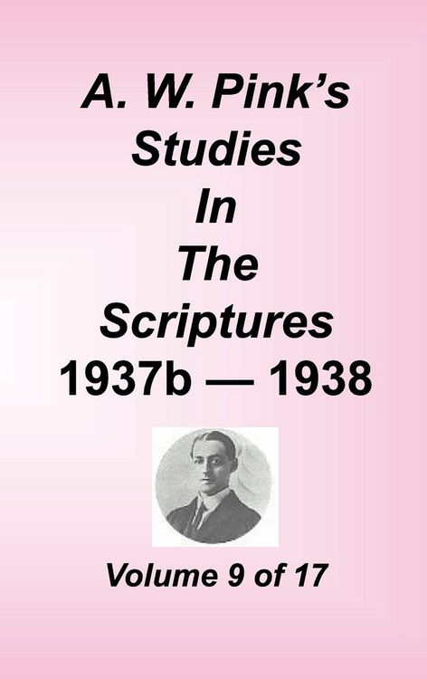 Produktbild: A. W. Pink's Studies in the Scriptures, Volume 09