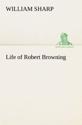 Produktbild: Life of Robert Browning